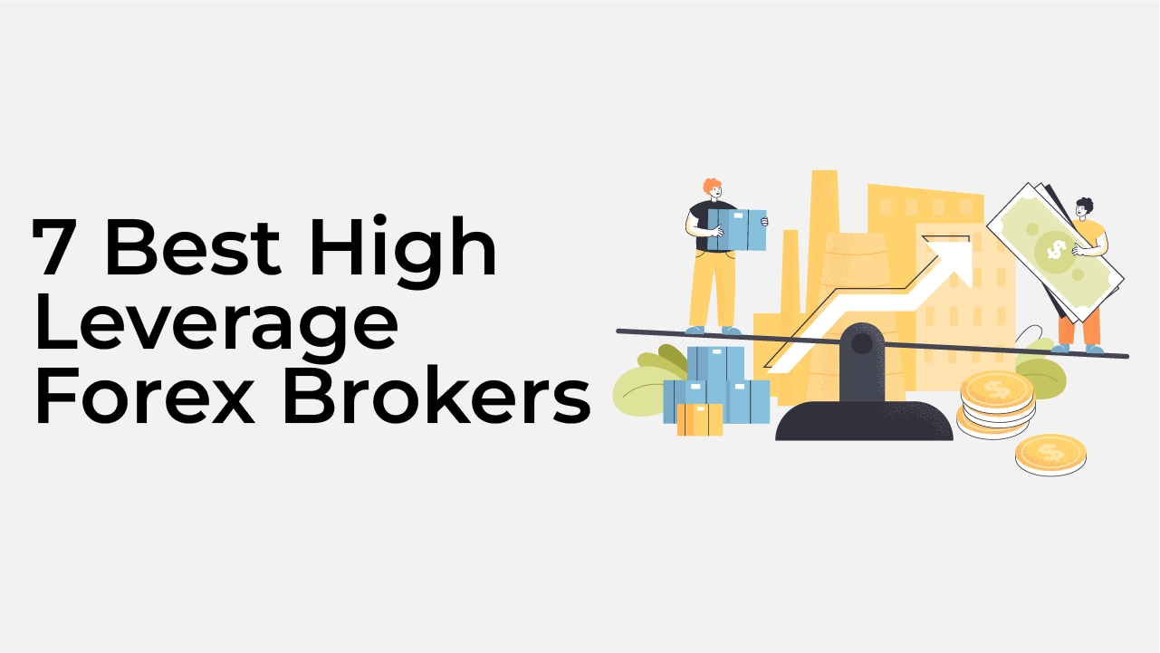 Best High Leverage Forex Brokers